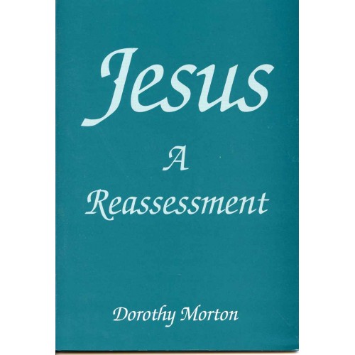 JESUS: A REASSESSMENT