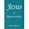 JESUS: A REASSESSMENT