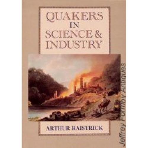 QUAKERS IN SCIENCE AND INDUSTRY