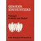 QUAKER ENCOUNTERS VOL. I. Friends and Relief. (1975)