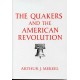 QUAKERS AND THE AMERICAN REVOLUTION